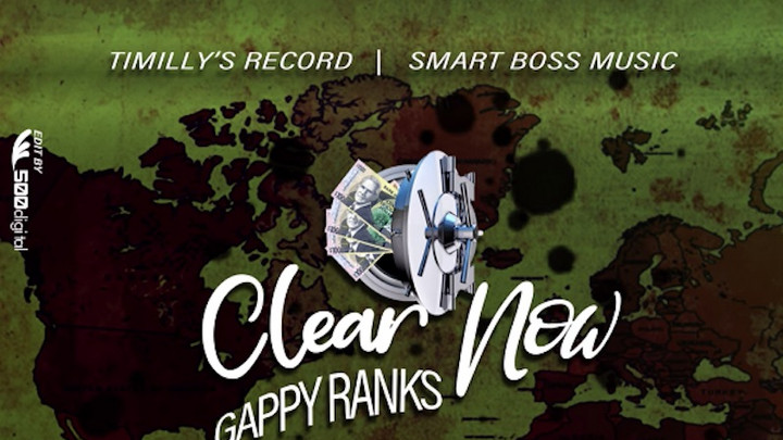 Gappy Ranks - Clear Now [11/30/2020]