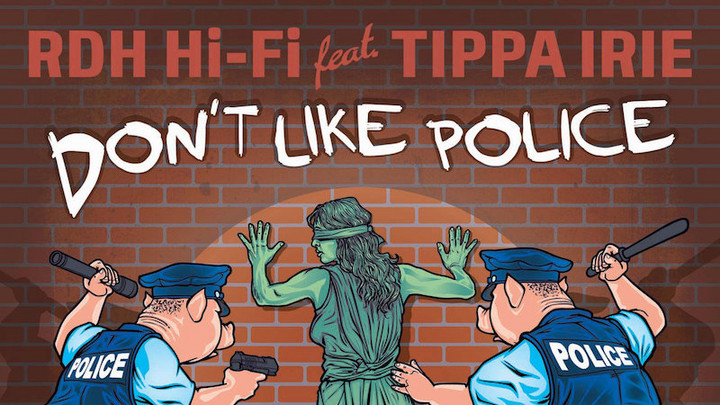 RDH Hi-Fi feat. Tippa Irie - Don't Like Police (Natural High Dubs Remix) [9/24/2018]