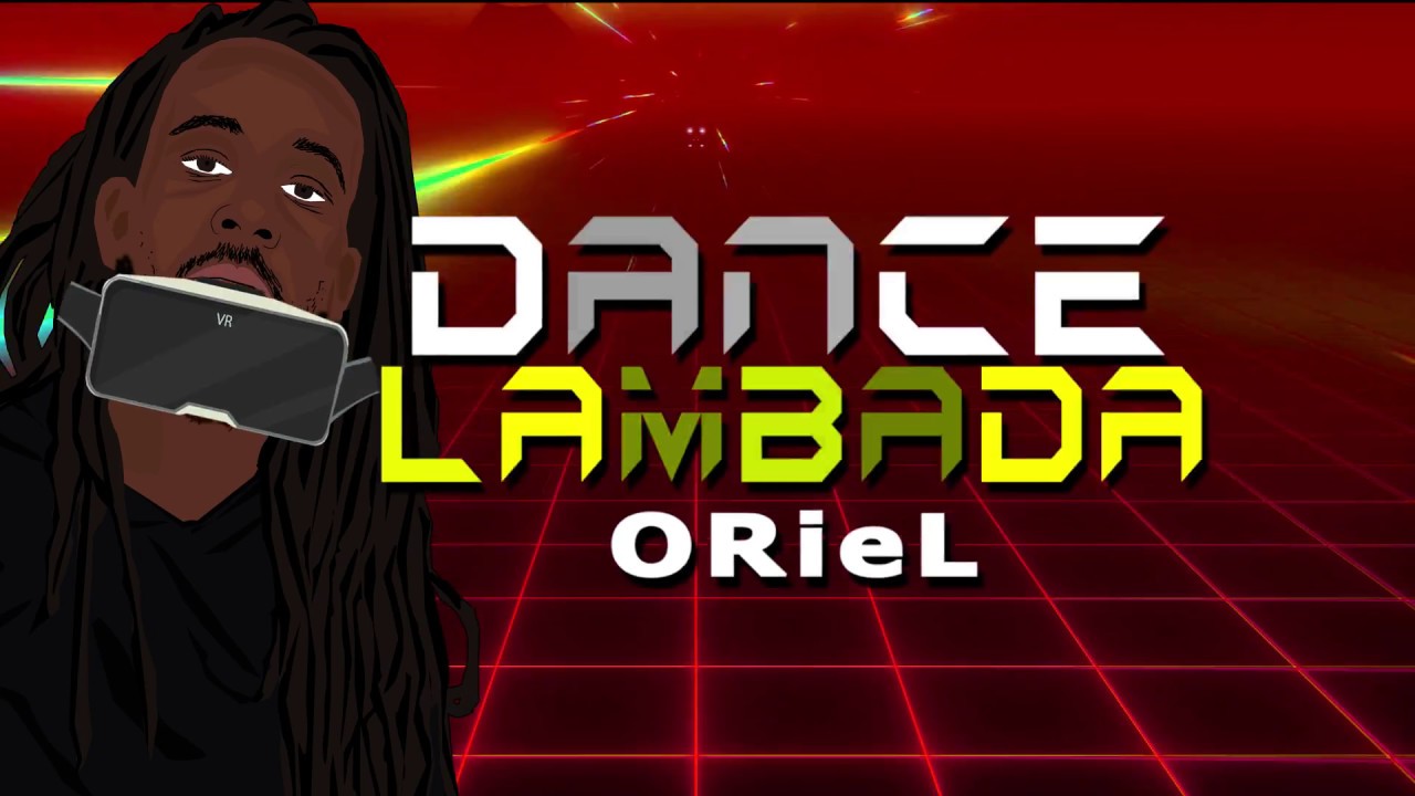 Oriel - Lambada (Lyric Video) [9/25/2018]