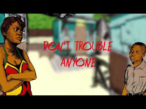Gappy Ranks - Don't Trouble Anyone (Lyric Video) [12/4/2015]